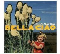 Pink Martini - Bella Ciao
