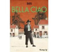 Baru – Bella ciao – Tome 1 – Futuropolis