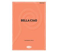 Partitions variété, pop, rock... CARISCH BELLA CIAO - PAROLES ET ACCORDS Piano chant