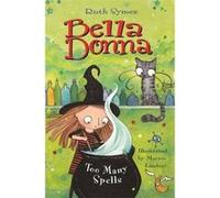 Bella Donna 2: Too Many Spells Symes, Ruth (Auteur)