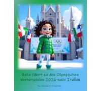 Bella fährt zu den Olympischen Winterspielen 2026 nach Italien