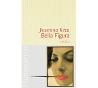 Yasmina Reza – Bella Figura – Théâtre – Broché – Flammarion