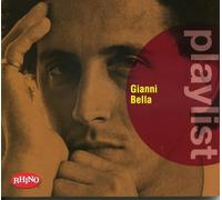 Bella Gianni - Playlist: Gianni Bella