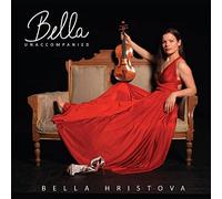 Bella Hristova - Bella Unaccompanied [Import]