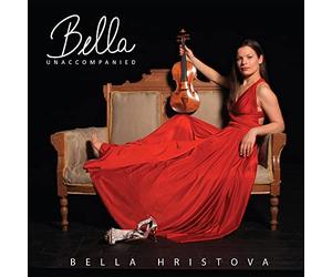 Bella Hristova - Bella Unaccompanied [Import]