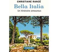 Bella Italia Christiane Rancé (Auteur)