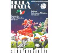 Bella Italia: Favourite Italian Melodies to Sing and Play on the Piano. piano.