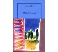 Bella Italia Frances Mayes (Auteur), Jean-Luc Piningre (Traduction)