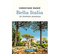 Bella Italia: Un itinéraire amoureux