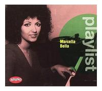 Marcella Bella – Playlist: Marcella Bella – CD – Import – Rhino
