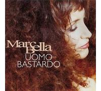 Bella, Marcella - Uomo Bastardo: Sanremo 2005