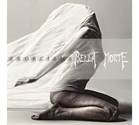 Bella Morte - Exorcisms