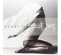 Bella Morte - Exorcisms