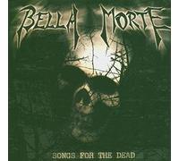Bella Morte - Songs for The Dead. -EP [Import]