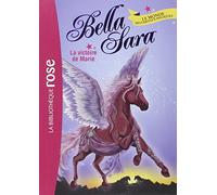 Bella Sara 03 - La victoire de Marie