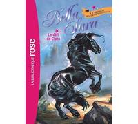 Bella Sara 05 - Le défi de Clara