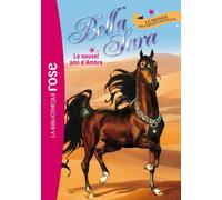 Bella Sara 09 - Le nouvel ami d'Ambre