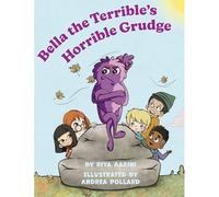 Bella The Terrible's Horrible Grudge
