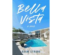 Bella Vista - Adam Strong - Running Wild Press - ebook (ePub) - Livre