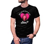 Bella, Where The Hell Have You Been Loca? T-Shirt Noir pour Homme Size XL
