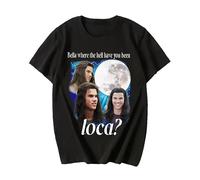 Bella Where The Hell Have You Been Loca T Shirts Black XXL