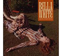 Bella White - Among Other Things [Import]