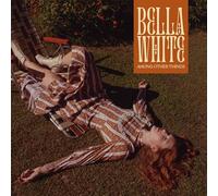 Bella White - Among Other Things [Vinilo]