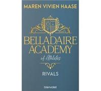 Belladaire Academy of Athletes - Rivals | Maren Vivien Haase Maren Vivien Haase (Auteur)