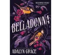 Adalyn Grace – Belladonna – Roman gothique fantastique, addictif et mystérieux