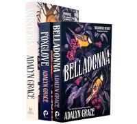 Belladonna Series 3 Books Collection Set By Adalyn Grace (Belladonna, Foxglove & Wisteria)