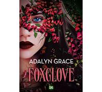 Belladonna - Tome 02 Foxglove (broché) - Adalyn Grace - De Saxus Eds - broché - Roman adolescent