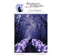 Belladonna's Garden 2026 Spring Issue 3