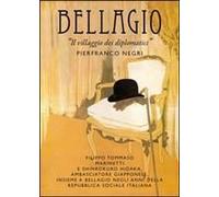 Bellagio. Il Villaggio Dei Diplomatici