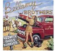 Bellamy Bros - Redneck Girls Forever