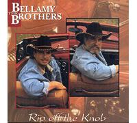 Bellamy Bros - Rip Off The Knob