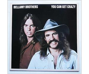 Bellamy Brothers - Bellamy Brothers You Can Get Crazy UK LP