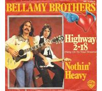 Bellamy Brothers - Highway 2-18 (Hang On To Your Dreams) [Vinyl Single 7'']