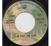 BELLAMY BROTHERS - Let Your Love Flow