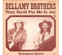 Bellamy Brothers - They could put me in jail (1981) / Vinyl single [Vinyl-Single 7'']