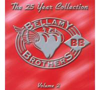 Bellamy Brothers - Vol. 2-25 Year Collection
