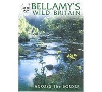 Bellamy's Wild Britain - The Borders G