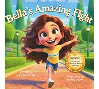 Bella's Amazing Flight: Overcoming 7 Obstacles That Hold Kids Back - A Faith-Filled Picture Book & Interactive Journal to Build Courage, Overcome Fear, and Trust God