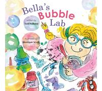 Bella's Bubble Lab