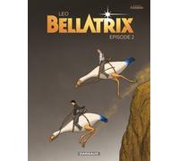 Bellatrix - Tome 2 - Léo - Dargaud - cartonné - Bande dessinée