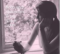 Belle and Sebastian - Write About Love