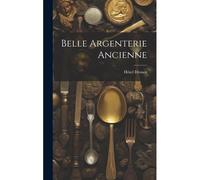 Belle Argenterie Ancienne
