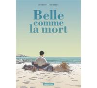 Philippe Richelle et Jean-Michel Beuriot – Belle comme la mort – Nouvelle édition 2018