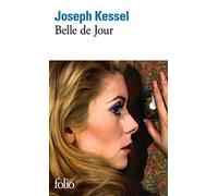 Belle de jour de Kessel. Joseph (1972) Broché
