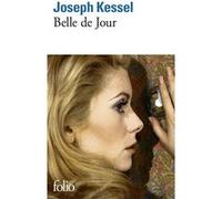 Joseph Kessel – Belle de jour – Roman – Gallimard