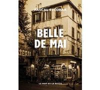 Belle de Mai Pascal Escobar (Auteur)